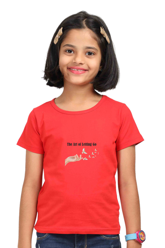 Art of Letting Go | Girl Child Cotton T-Shirt