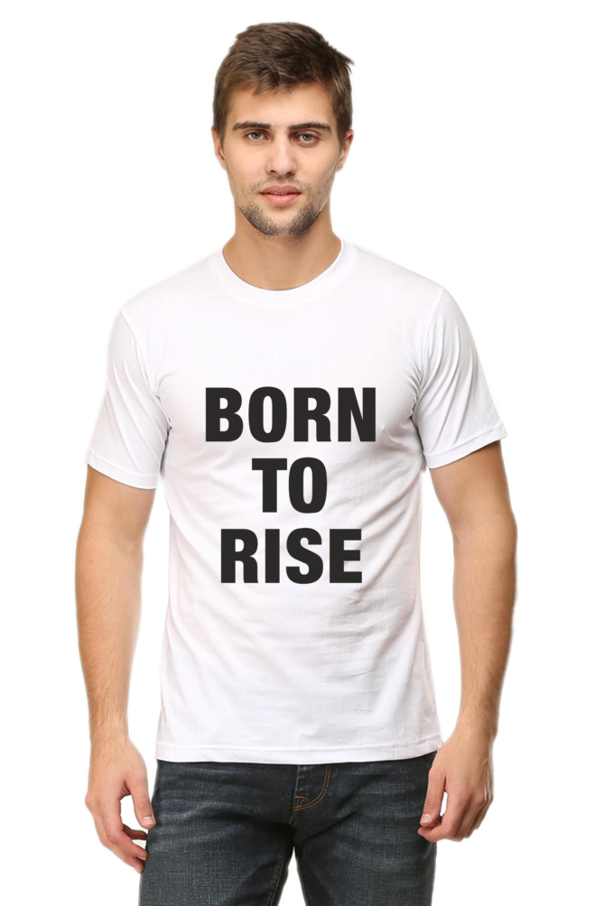 Born to Rise – Bold Motivational | Men's Cotton T-Shirt