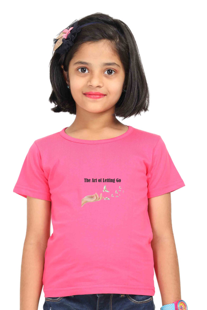 Art of Letting Go | Girl Child Cotton T-Shirt