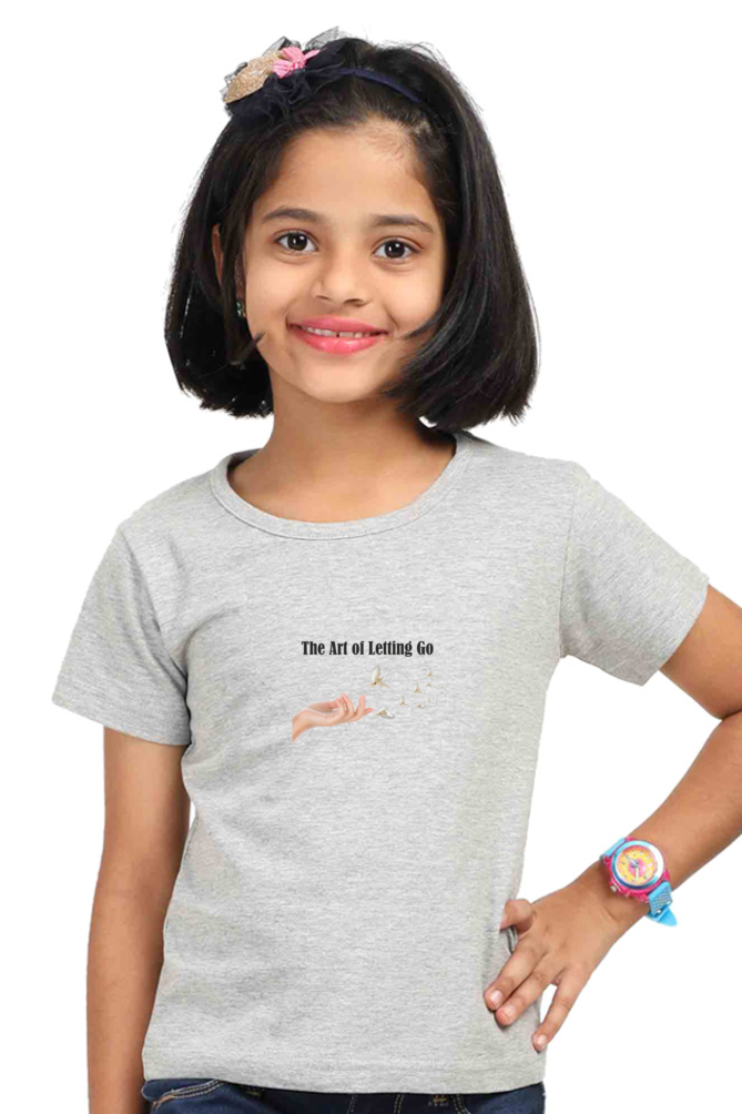 Art of Letting Go | Girl Child Cotton T-Shirt